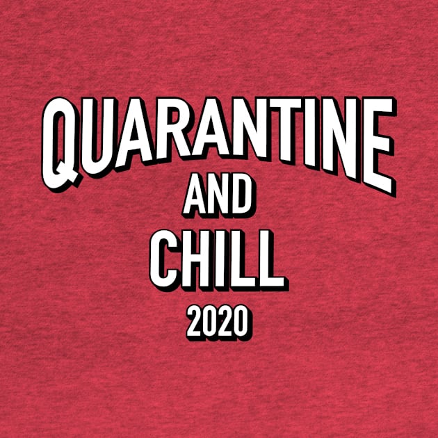 Quarantine and Chill by dutcharlie